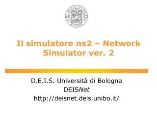il simulatore ns2 network simulator ver 2