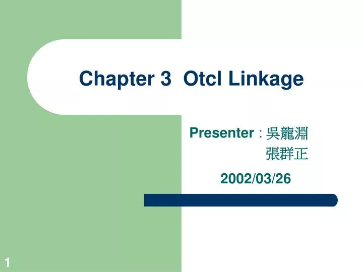 chapter 3 otcl linkage