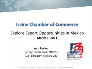 Irvine Chamber of Commerce Explore Export Opportunities in Mexico March 1, 2011