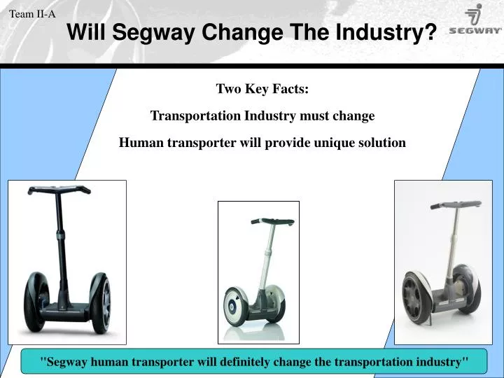 will segway change the industry