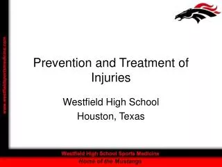 Prevention and Treatment of Injuries