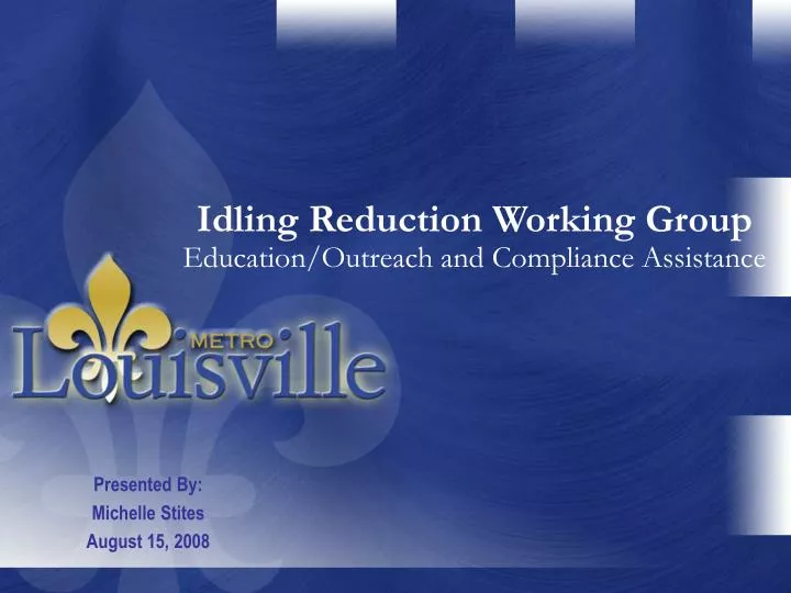 idling reduction working group education outreach and compliance assistance