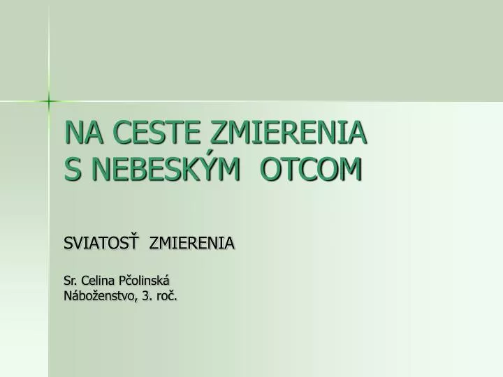 na ceste zmierenia s nebesk m otcom