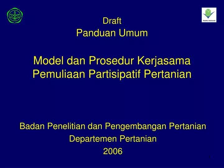 draft panduan umum model dan prosedur kerjasama pemuliaan partisipatif pertanian