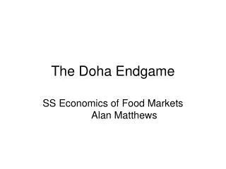 The Doha Endgame