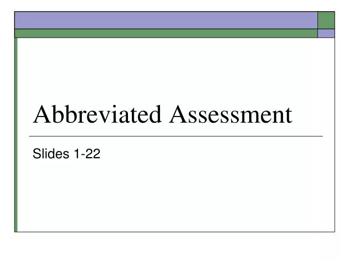 abbreviated assessment