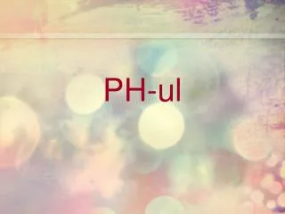 ph ul