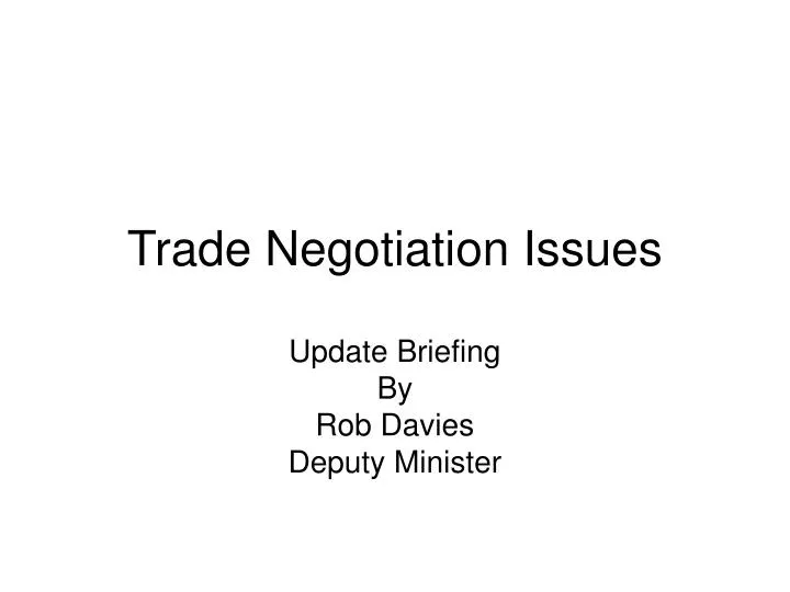 trade negotiation issues
