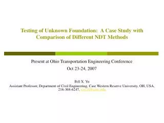 Testing of Unknown Foundation: A Case Study with Comparison of Different NDT Methods
