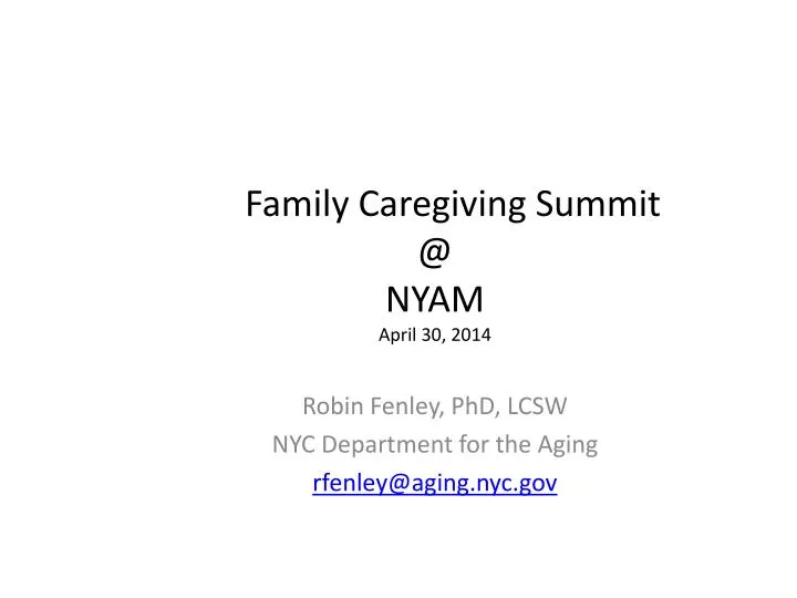 family caregiving summit @ nyam april 30 2014