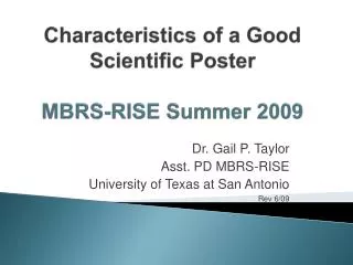 Characteristics of a Good Scientific Poster MBRS-RISE Summer 2009
