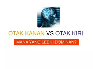 otak kanan vs otak kiri