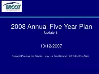 2008 Annual Five Year Plan Update 2