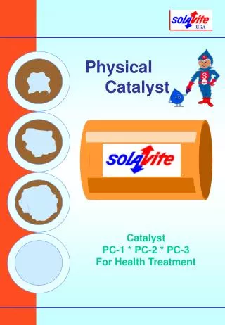 Catalyst PC-1 * PC-2 * PC-3 For Health Treatment