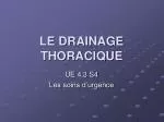 LE DRAINAGE THORACIQUE - slide 1