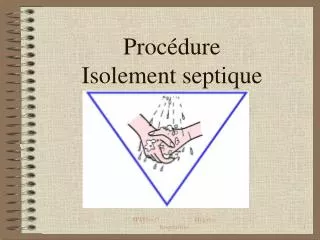 proc dure isolement septique