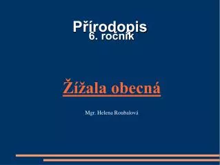 ala obecn mgr helena roubalov