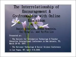 The Interrelationship of Encouragement &amp; Confrontation with Online Education