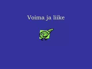 voima ja liike