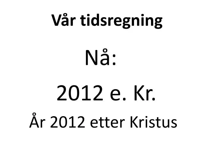 v r tidsregning