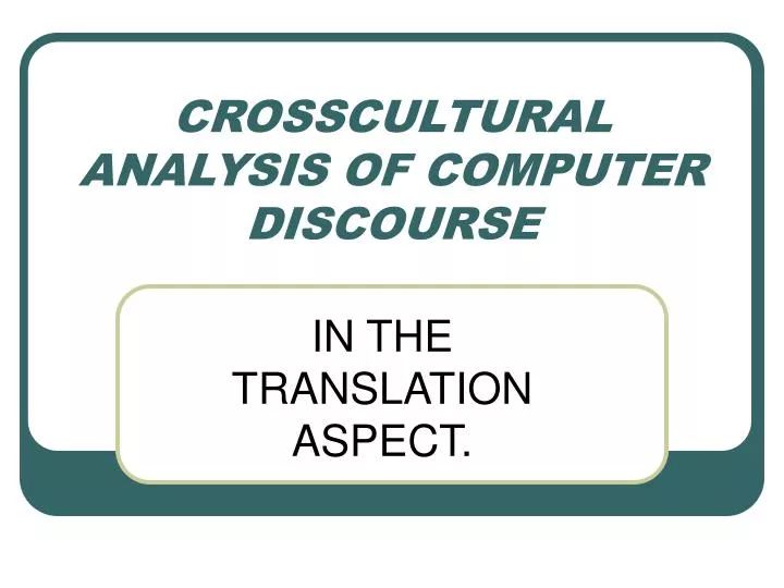 crosscultural analysis of computer discourse