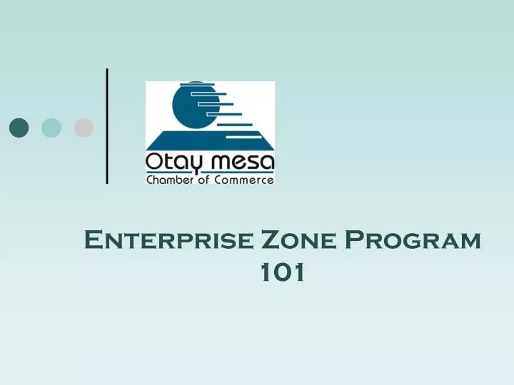 enterprise zone program 101