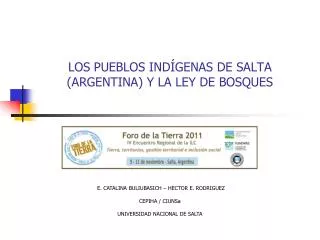 los pueblos ind genas de salta argentina y la ley de bosques