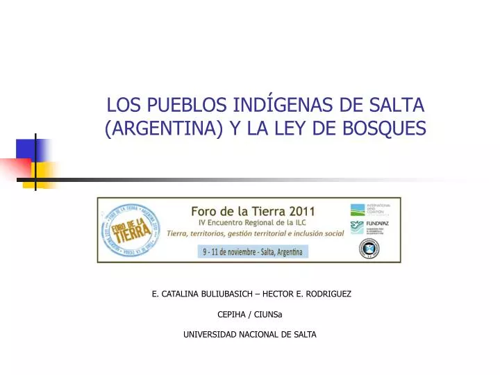 los pueblos ind genas de salta argentina y la ley de bosques
