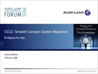 CCC2- Smooth Contact Center Migration Bridging the Gap