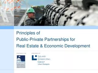 Principles of Public-Private Partnerships for Real Estate &amp; Economic Development