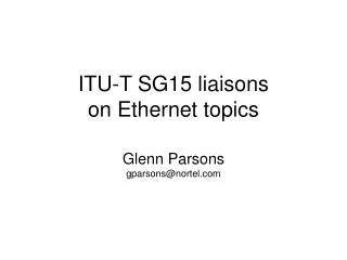 ITU-T SG15 liaisons on Ethernet topics