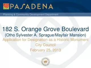 182 S. Orange Grove Boulevard (Otho Sylvester A. Sprague/Mayfair Mansion)