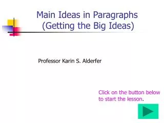 Main Ideas in Paragraphs (Getting the Big Ideas)