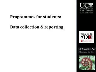 Programmes for students: Data collection &amp; reporting