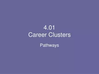 4.01 Career Clusters