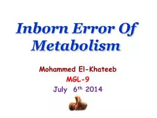 Inborn Error Of Metabolism