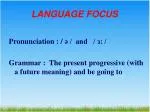 LANGUAGE FOCUS - slide 1