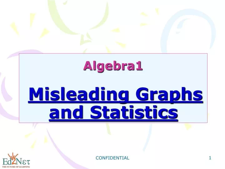 algebra1 misleading graphs and statistics