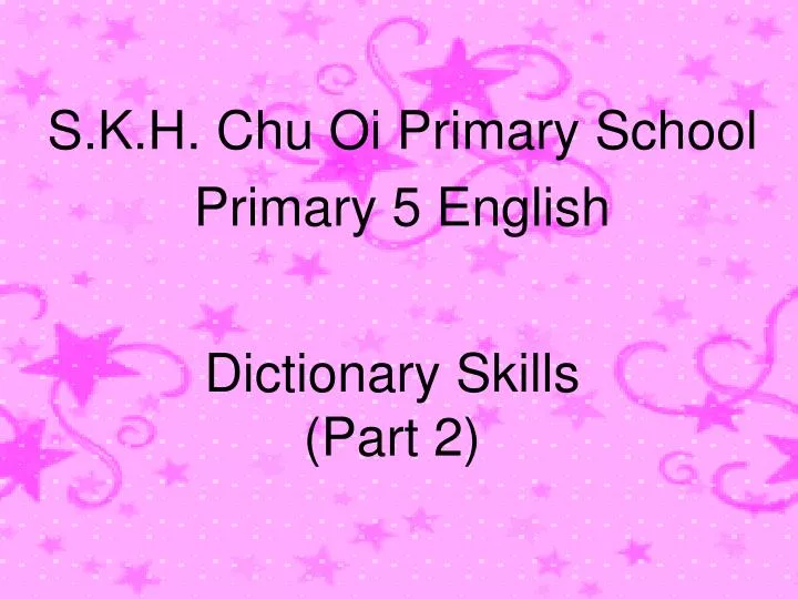 dictionary skills part 2