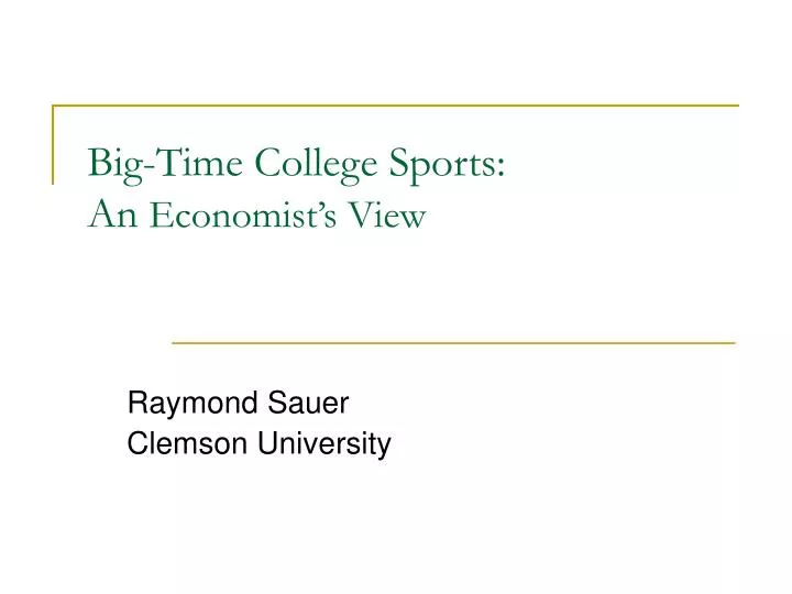 big time college sports an economist s view