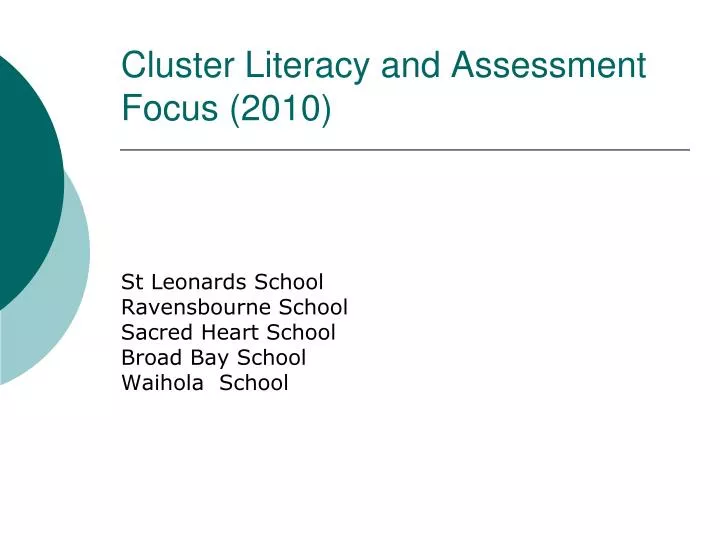 cluster literacy and assessment focus 2010