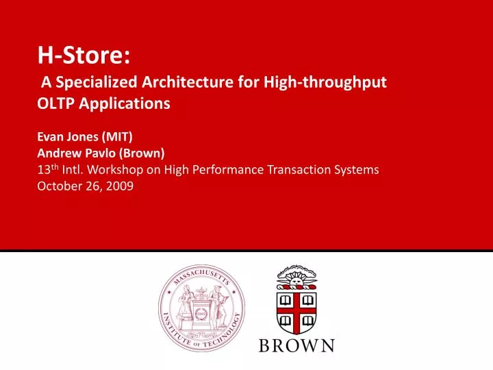 h store a specialized architecture for high throughput oltp applications
