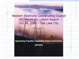 Operating Transfer Capability Policy Committee (OTCPC)