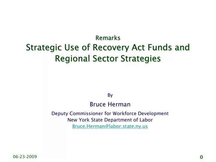 remarks strategic use of recovery act funds and regional sector strategies