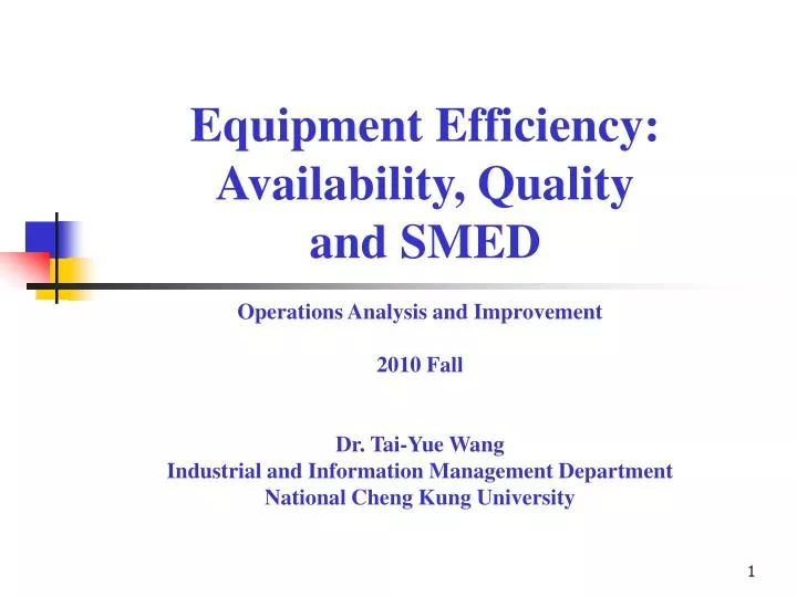 equipment efficiency availability q uality and smed