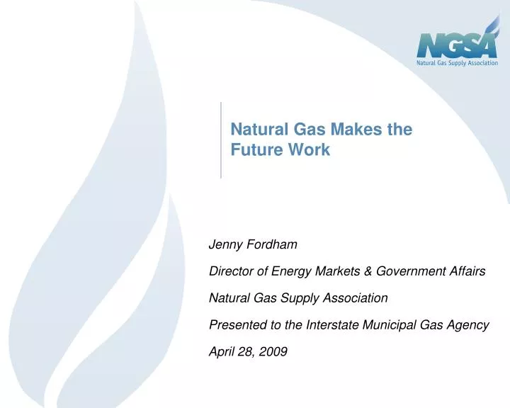 natural gas makes the future work