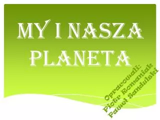 my i nasza planeta
