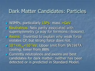 Dark Matter Candidates: Particles
