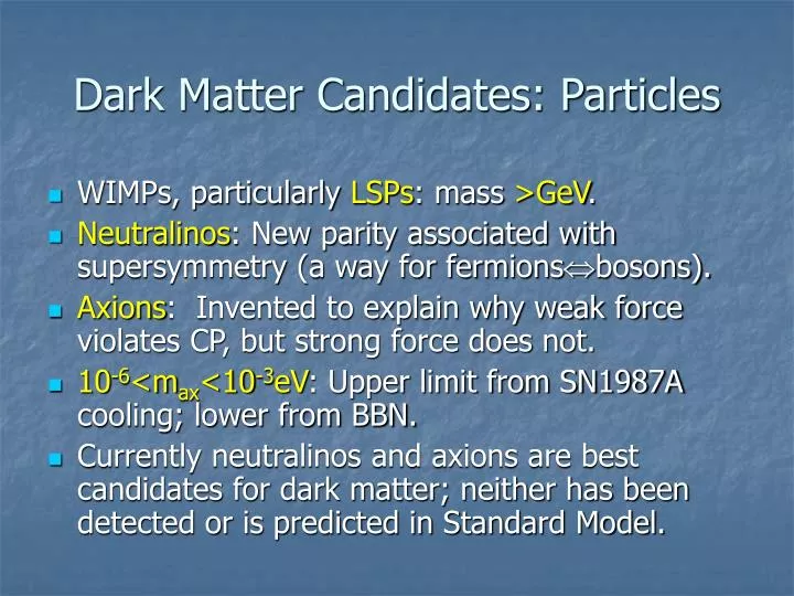 dark matter candidates particles