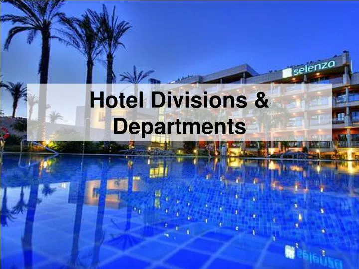hotel divisions departments
